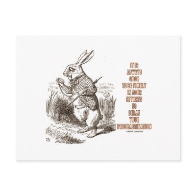 Always Good Timely Efforts Delay Procrastination Postcard by wordsunwords