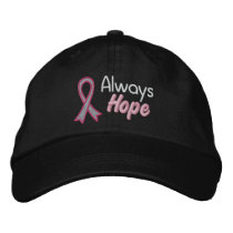 Always Hope - Breast Cancer Awareness Embroidered Baseball Cap
