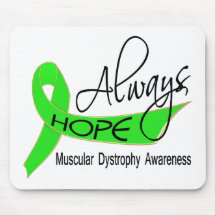 Always Hope Muscular Dystrophy Mouse Pads
