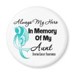 Always My Hero In Memory Aunt - Ovarian Cancer Fridge Magnet