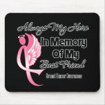 Always My Hero In Memory Best Friend Breast Cancer Mousepad