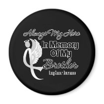 Always My Hero In Memory Brother - Lung Cancer Refrigerator Magnet