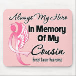 Always My Hero In Memory Cousin - Breast Cancer Mousepad