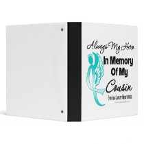 Always My Hero In Memory Cousin - Ovarian Cancer Vinyl Binder