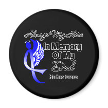 Always My Hero In Memory Dad - Colon Cancer Magnets