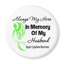 Always My Hero In Memory Husband - Lymphoma Fridge Magnets