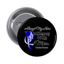 Always My Hero In Memory Mom - Colon Cancer Buttons