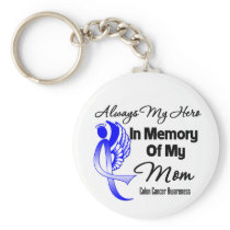 Always My Hero In Memory Mom - Colon Cancer Keychain
