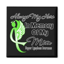 Always My Hero In Memory Mom - Lymphoma Refrigerator Magnets