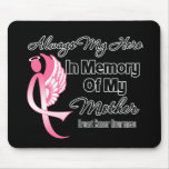 Always My Hero In Memory Mother - Breast Cancer Mouse Pads