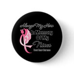 Always My Hero In Memory Niece - Breast Cancer Pin