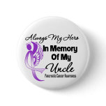 Always My Hero In Memory Uncle - Pancreatic Cancer Pins