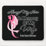 Always My Hero In Memory Wife - Breast Cancer Mousepad