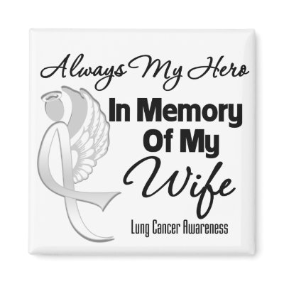 Always My Hero In Memory Wife - Lung Cancer Fridge Magnet by cancerapparel