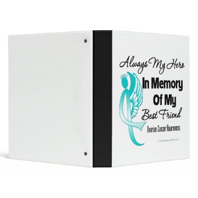 Always My Hero Memory Best Friend Ovarian Cancer Binders by cancerapparel