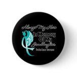 Always My Hero Memory Granddaughter Ovarian Cancer Pin