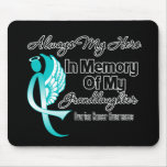 Always My Hero Memory Granddaughter Ovarian Cancer Mouse Pad