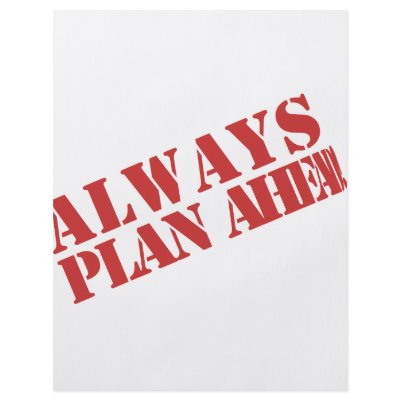Always plan ahead! flyers by corebeammusic