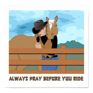 Always Pray Before You Ride POSTER print