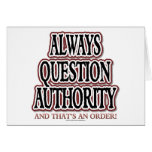 Always Question Authority cards