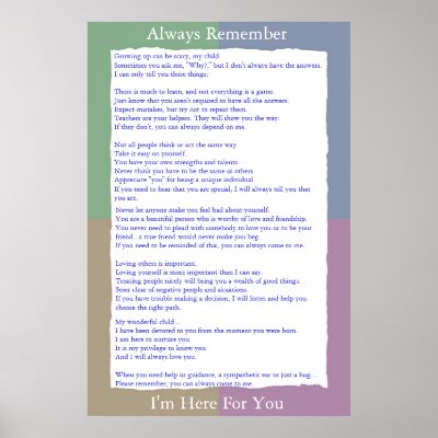 Always Remember I'm Here For You Poster by claudiamc