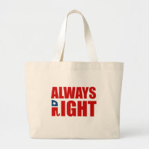 ALWAYS RIGHT CANVAS BAG