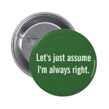 Always Right Pinback Buttons