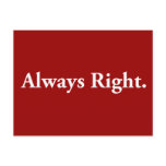 Always Right. Post Card