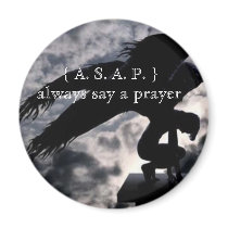 Always Say A Prayer Fridge Magnet