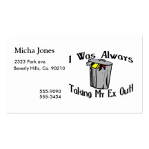 Always Taking My Ex Out Business Card Template