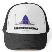 Always Test Your Hypothesis (Statistical Attitude) Mesh Hat