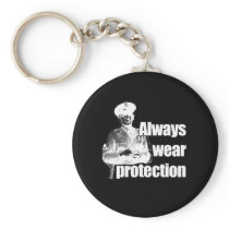 ALWAYS WEAR PROTECTION T-shirt Key Chains