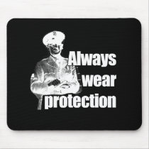 ALWAYS WEAR PROTECTION T-shirt Mouse Pads