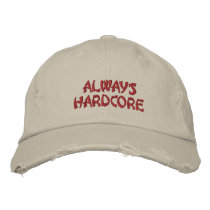 AlwaysHARDCORE Embroidered Hat