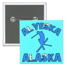 Alyeska, Alaska Pinback Buttons