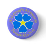 Alzheimer's Awareness Forget me not Ylw buttons