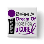 Alzheimer's Disease BELIEVE DREAM HOPE buttons
