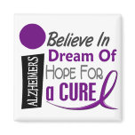 Alzheimer's Disease BELIEVE DREAM HOPE Magnets