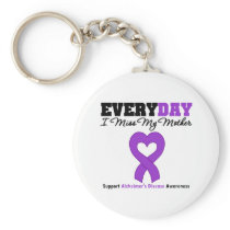 Alzheimer's Disease Every Day I Miss My Mother Keychains