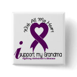 Alzheimers Disease I Support My Grandma buttons