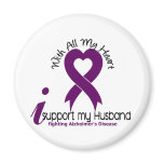 Alzheimers Disease I Support My Husband Magnet
