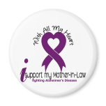 Alzheimers Disease I Support My Mother-In-Law Magnet