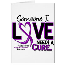 Alzheimer's Disease NEEDS A CURE 2 Greeting Cards