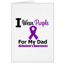 Alzheimer's Disease PURPLE RIBBON FOR MY DAD Greeting Cards
