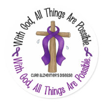 Alzheimer's Disease WITH GOD CROSS 1 Round Stickers