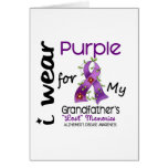 Alzheimers I Wear Purple For My Grandfather Cards