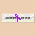 Alzheimer's Inspirational Words Bumper Stickers