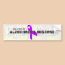 Alzheimer's Inspirational Words Bumper Stickers