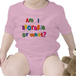 Am I Adorable Infant Creeper