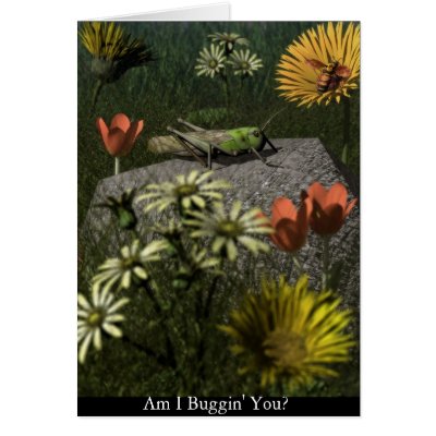 Am I Buggin' You? Card by Brian_Simes